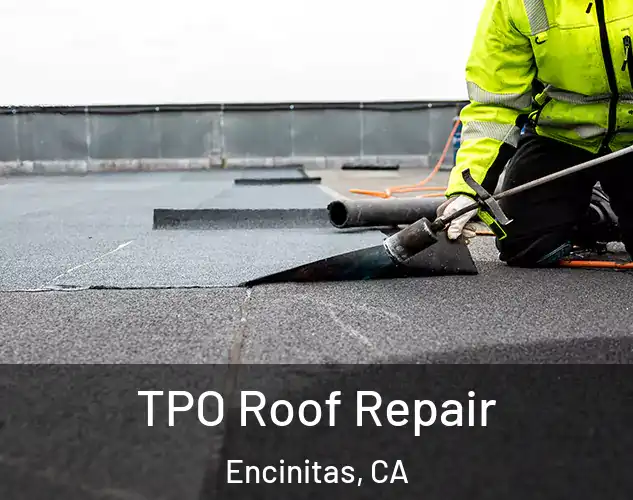  TPO Roof Repair Encinitas, CA